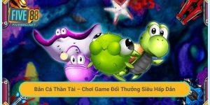 Bắn Cá Thần Tài – Chơi Game Đổi Thưởng Siêu Hấp Dẫn