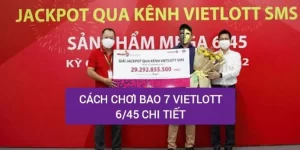 Cách chơi bao 7 Vietlott 6/45