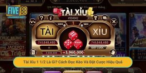 Tài Xỉu 1 1/2 Là Gì? Cách Đọc Kèo Và Đặt Cược Hiệu Quả